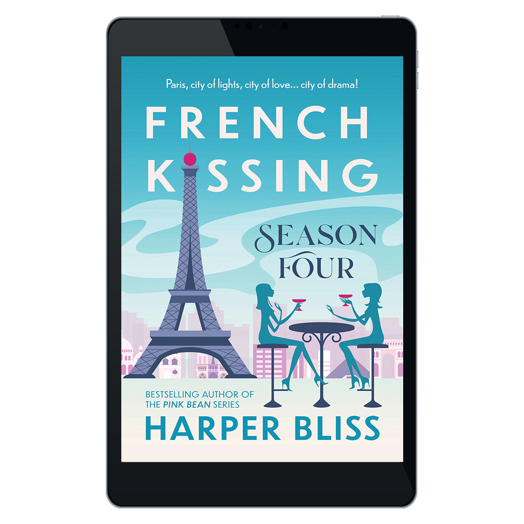 French Kissing: Season Four (EBOOK)