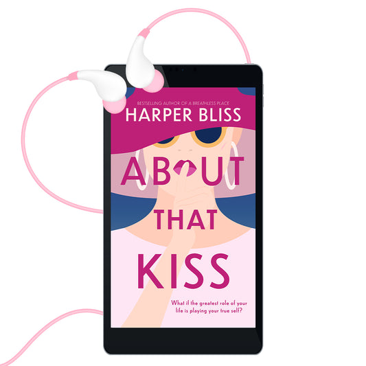 About That Kiss (AUDIOBOOK)