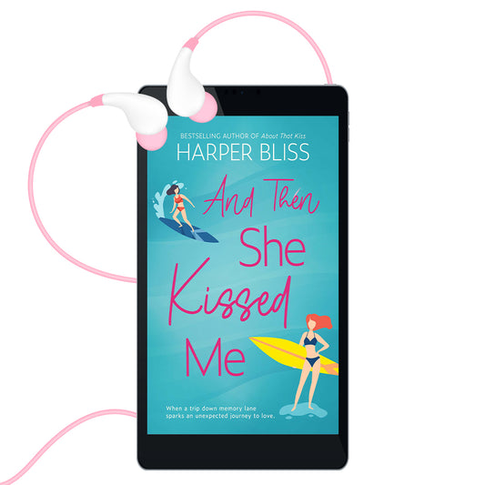 And Then She Kissed Me (AUDIOBOOK)