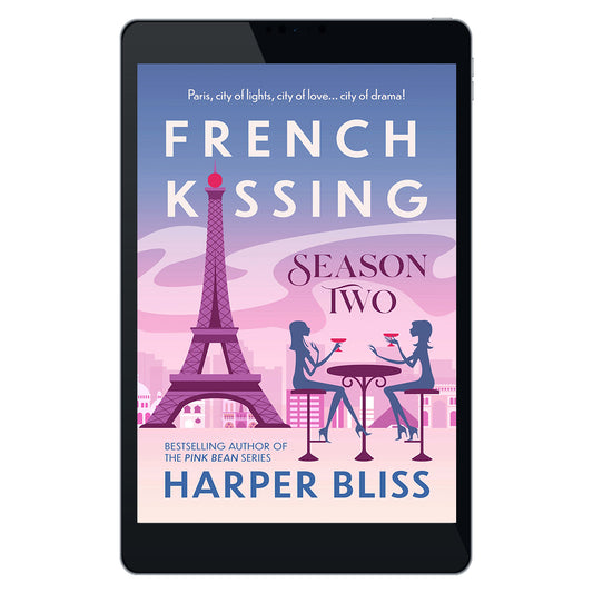 French Kissing: Season Two (EBOOK)
