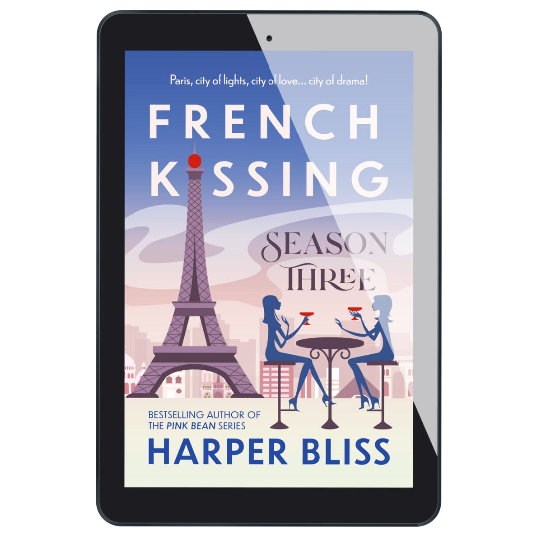 French Kissing: Season Three (EBOOK)