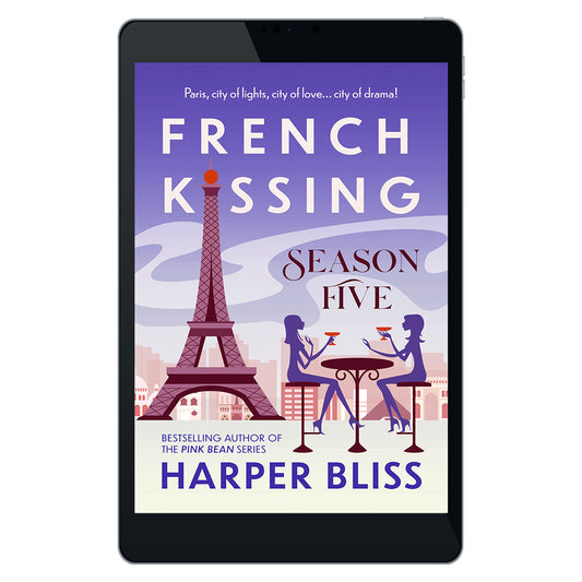 French Kissing: Season Five (EBOOK)