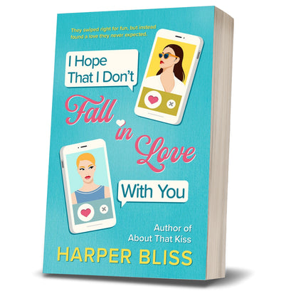 I Hope That I Don't Fall in Love With You (PAPERBACK)