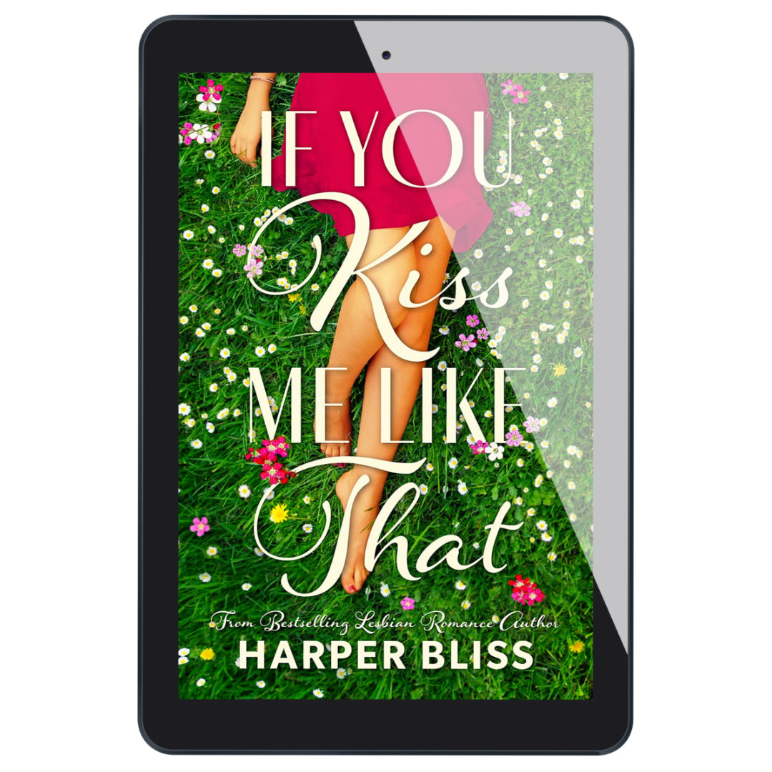 If You Kiss Me Like That (EBOOK)