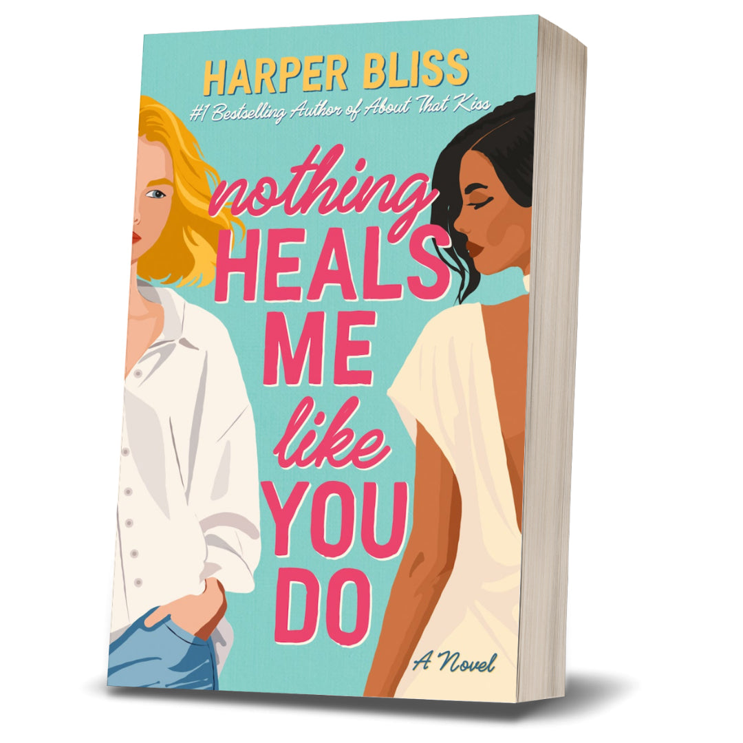 Nothing Heals Me Like You Do (PAPERBACK)