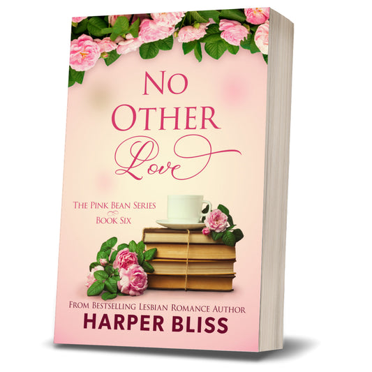 No Other Love (Pink Bean Series - Book 6) (PAPERBACK)